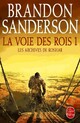  Achetez le livre d'occasion Les archives de Roshar Tome I : La voie des rois volume 1 de Brandon Sanderson sur Livrenpoche.com 