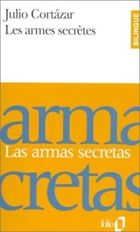  Achetez le livre d'occasion Les armes secrètes de Julio Cortàzar sur Livrenpoche.com 