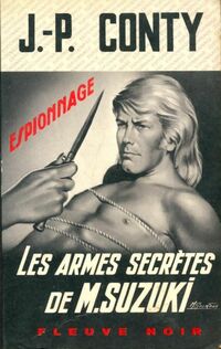 https://www.bibliopoche.com/thumb/Les_armes_secretes_de_Mr_Suzuki_de_Jean-Pierre_Conty/200/0015429.jpg