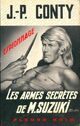  Achetez le livre d'occasion Les armes secrètes de Mr Suzuki de Jean-Pierre Conty sur Livrenpoche.com 
