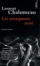  Achetez le livre d'occasion Les arnaqueurs aussi de Laurent Chalumeau sur Livrenpoche.com 