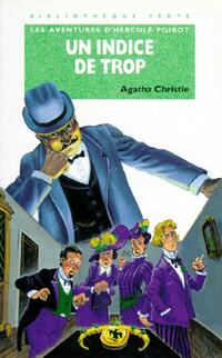  Achetez le livre d'occasion Les aventures d'Hercule Poirot : Un indice de trop de Agatha Christie sur Livrenpoche.com 