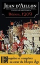  Achetez le livre d'occasion Les aventures de Guilhem d'Ussel chevalier troubadour : Béziers 1209 de Jean D'Aillon sur Livrenpoche.com 