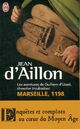  Achetez le livre d'occasion Les aventures de Guilhem d'Ussel, chevalier troubadour : Marseille, 1198 de Jean D'Aillon sur Livrenpoche.com 