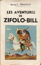 Achetez le livre d'occasion Les aventures de Zifolo-Bill sur Livrenpoche.com 