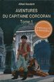  Achetez le livre d'occasion Les aventures du capitaine Corcoran Tome I de Alfred Assolant sur Livrenpoche.com 