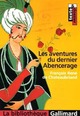  Achetez le livre d'occasion Les aventures du dernier Abencerage de François René Chateaubriand sur Livrenpoche.com 