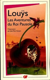  Achetez le livre d'occasion Les aventures du roi Pausole de Pierre Louÿs sur Livrenpoche.com 