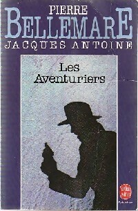  Achetez le livre d'occasion Les aventuriers (Nouvelle série) de Jacques Antoine sur Livrenpoche.com 