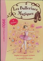  Achetez le livre d'occasion Les ballerines magiques : Daphné au royaume enchanté / Le sortilège des neiges sur Livrenpoche.com 