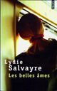  Achetez le livre d'occasion Les belles âmes de Lydie Salvayre sur Livrenpoche.com 