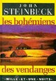  Achetez le livre d'occasion Les bohémiens des vendanges de John Steinbeck sur Livrenpoche.com 