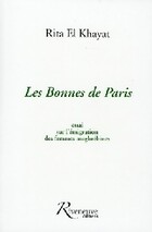  Achetez le livre d'occasion Les bonnes de Paris. Essai sur l'émigration des femmes maghrébines sur Livrenpoche.com 