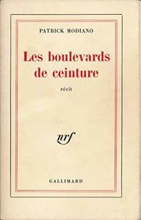  Achetez le livre d'occasion Les boulevards de ceinture de Patrick Modiano sur Livrenpoche.com 
