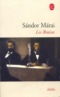  Achetez le livre d'occasion Les braises de Sándor Marai sur Livrenpoche.com 