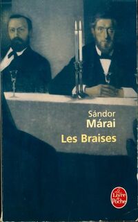  Achetez le livre d'occasion Les braises de Sándor Marai sur Livrenpoche.com 