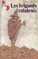  Achetez le livre d'occasion Les brigands calabrais de Philippe Dumas sur Livrenpoche.com 