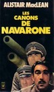  Achetez le livre d'occasion Les canons de Navarone de Alistair MacLean sur Livrenpoche.com 