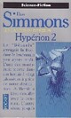 Achetez le livre d'occasion Les cantos d'Hypérion Tome II : Hypérion II de Dan Simmons sur Livrenpoche.com 