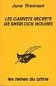  Achetez le livre d'occasion Les carnets secrets de Sherlock Holmes de June Thomson sur Livrenpoche.com 