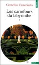  Achetez le livre d'occasion Les carrefours du labyrinthe Tome I de Cornelius Castoriadis sur Livrenpoche.com 