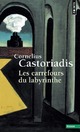  Achetez le livre d'occasion Les carrefours du labyrinthe Tome I de Cornelius Castoriadis sur Livrenpoche.com 