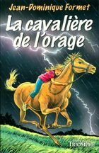  Achetez le livre d'occasion Les cavalcades de prune Tome I : La cavalière de l'orage sur Livrenpoche.com 