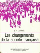  Achetez le livre d'occasion Les changements de la société française sur Livrenpoche.com 