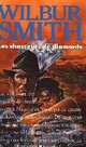  Achetez le livre d'occasion Les chasseurs de diamants de Wilbur A. Smith sur Livrenpoche.com 