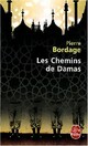  Achetez le livre d'occasion Les chemins de Damas de Pierre Bordage sur Livrenpoche.com 