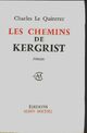  Achetez le livre d'occasion Les chemins de Kergrist de Charles Le Quintrec sur Livrenpoche.com 