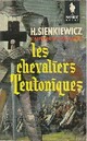  Achetez le livre d'occasion Les chevaliers teutoniques de Henryk Sienkiewicz sur Livrenpoche.com 