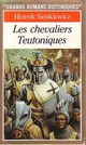  Achetez le livre d'occasion Les chevaliers teutoniques de Henryk Sienkiewicz sur Livrenpoche.com 