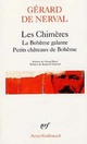  Achetez le livre d'occasion Les chimères / La bohème galante / Petits châteaux de Bohême de Gérard De Nerval sur Livrenpoche.com 