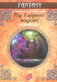  Achetez le livre d'occasion Les chroniques de Krondor Tome I : Pug, l'apprenti magicien de Raymond Elias Feist sur Livrenpoche.com 