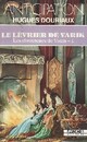  Achetez le livre d'occasion Les chroniques de Vonia Tome I : Le lévrier de Varik de Hugues Douriaux sur Livrenpoche.com 