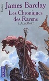  Achetez le livre d'occasion Les chroniques des Ravens Tome I : Aubemort sur Livrenpoche.com 