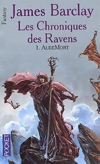  Achetez le livre d'occasion Les chroniques des Ravens Tome I : Aubemort de James Barclay sur Livrenpoche.com 