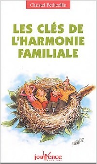  Achetez le livre d'occasion Les clés de l'harmonie familiale de Christel Petitcollin sur Livrenpoche.com 