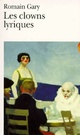  Achetez le livre d'occasion Les clowns lyriques de Romain Gary sur Livrenpoche.com 