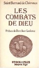  Achetez le livre d'occasion Les combats de dieu de Bernard De Clairvaux sur Livrenpoche.com 