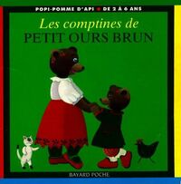  Achetez le livre d'occasion Les comptines de Petit Ours brun de Danièle Bour sur Livrenpoche.com 