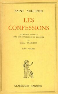  Achetez le livre d'occasion Les confessions Tome I de Saint Augustin sur Livrenpoche.com 