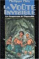  Achetez le livre d'occasion Les conquérants de l'impossible Tome IX : La voûte invisible de Philippe Ebly sur Livrenpoche.com 