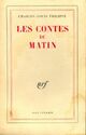  Achetez le livre d'occasion Les contes du Matin de Charles-Louis Philippe sur Livrenpoche.com 