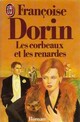  Achetez le livre d'occasion Les corbeaux et les renardes de Françoise Dorin sur Livrenpoche.com 