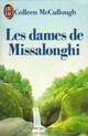  Achetez le livre d'occasion Les dames de Missalonghi de Colleen McCullough sur Livrenpoche.com 