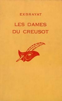 https://www.bibliopoche.com/thumb/Les_dames_du_Creusot_de_Charles_Exbrayat/200/0014580.jpg