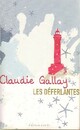  Achetez le livre d'occasion Les déferlantes de Claudie Gallay sur Livrenpoche.com 