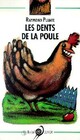  Achetez le livre d'occasion Les dents de la poule de Raymond Plante sur Livrenpoche.com 
